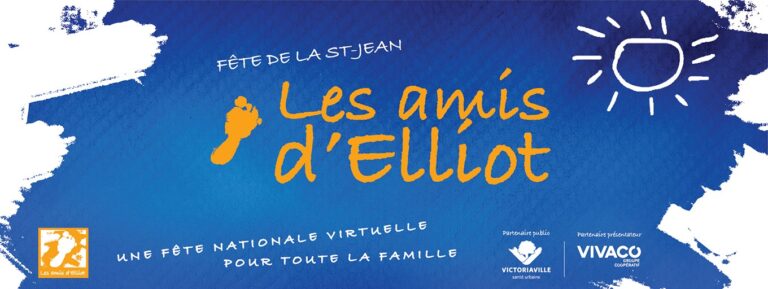 La fête de la St-Jean avec les amis d’Elliot Une soirée virtuelle à ne pas manquer!